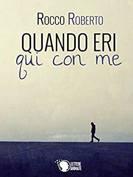 02 23 quando eri qui con me