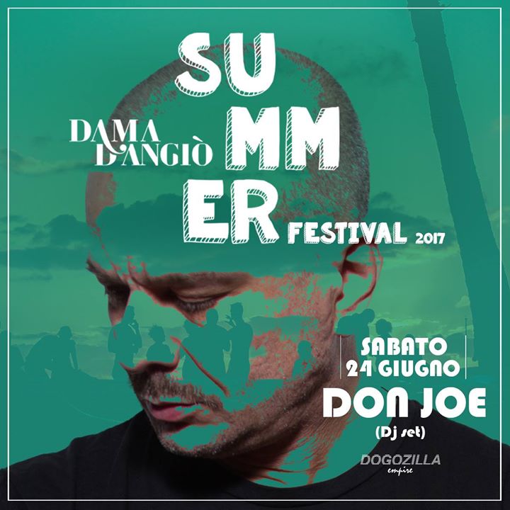 06 21 don joe al dama dangiò summer festival 2017