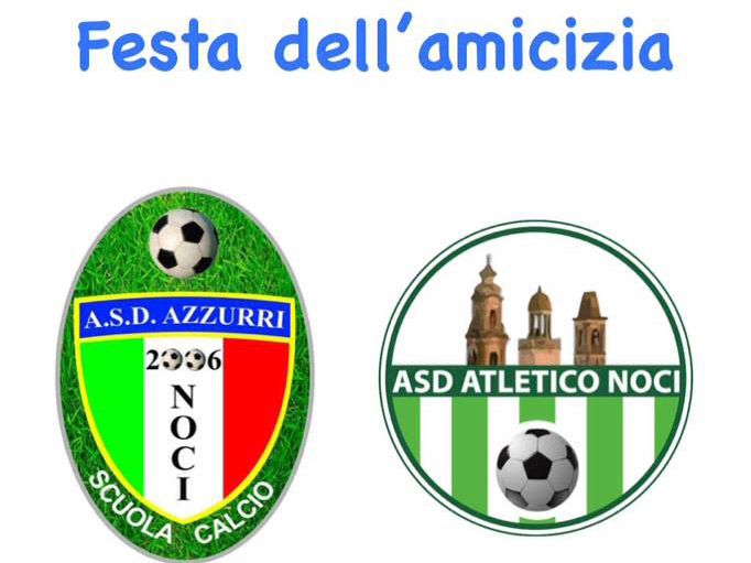 04 30 festa dellamicizia noci azzurri atletico noci